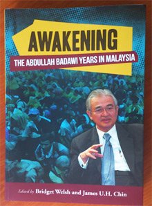 PM 'Flip-Flop' Abdullah Ahmad Badawi's "Awakening, the Abdullah Ahmad Badawi Years in Malaysia"